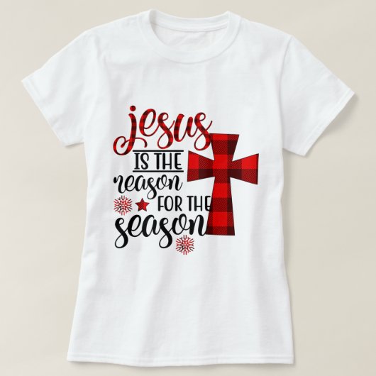 Jezus is de reden voor het kerstfeest. t-shirt (Design voorkant)