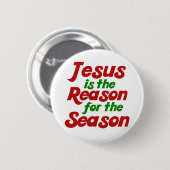 Jezus is de reden voor het kerstseizoen ronde button 5,7 cm (Voorkant /achterkant)
