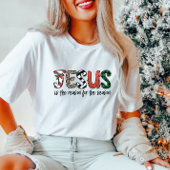 Jezus is de reden voor het kerstseizoen T-shirt