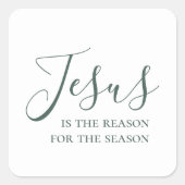 Jezus is de reden voor het kerstseizoen vierkante sticker (Voorkant)