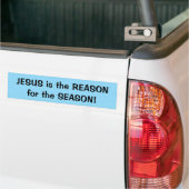 JEZUS is de REDEN voor het SEIZOEN! bumper sticker (Op Truck)