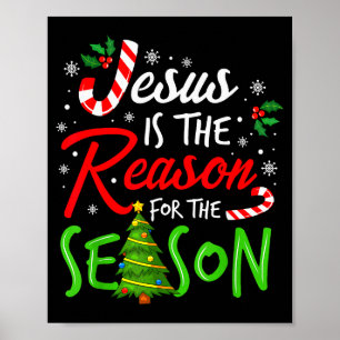 Jezus is de reden voor het seizoen Christelijk gel Poster