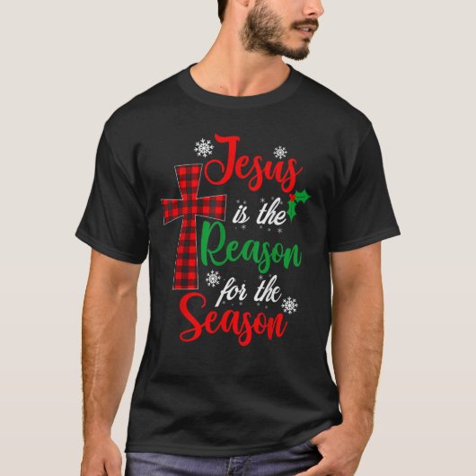 Jezus is de reden voor het seizoen Christelijke Xm T-shirt (Voorkant)
