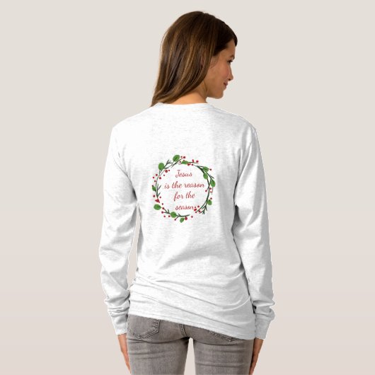 "Jezus is de reden voor het seizoen" Holly Design T-shirt (Achterkant volledig)