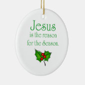 Jezus is de reden voor het seizoen keramisch ornament (Rechts)