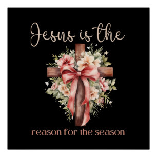 Jezus is de reden voor het seizoen Kerstkruis Perfect Poster