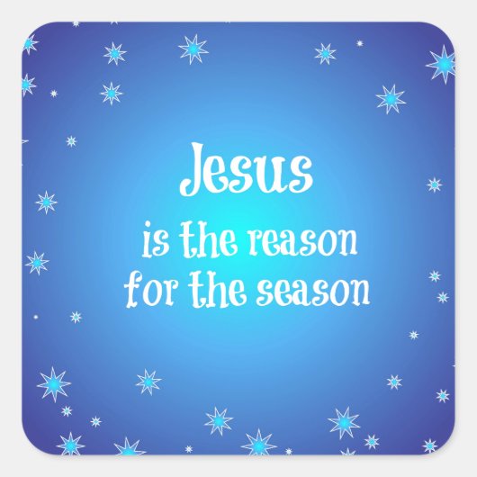 Jezus is de reden voor het Seizoen Kerstmis Vierkante Sticker (Voorkant)