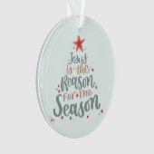 Jezus is de reden voor het seizoen ornament (voorkant)