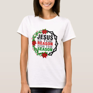 Jezus is de reden voor het seizoen t-shirt