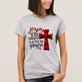 Jezus is de reden voor het seizoen t-shirt