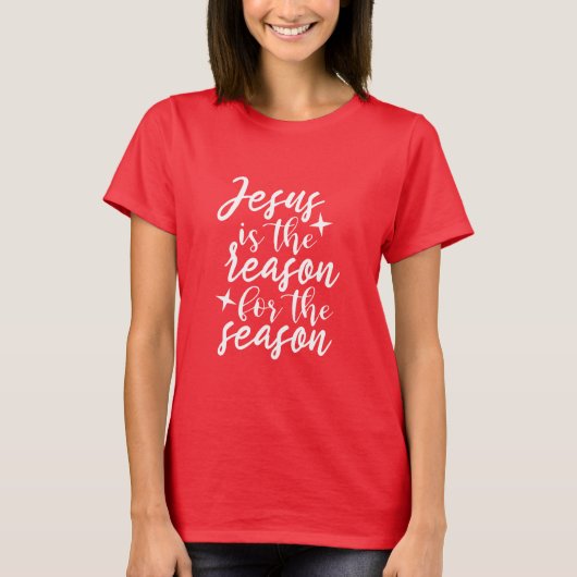 Jezus is de reden voor het seizoen t-shirt (Voorkant)