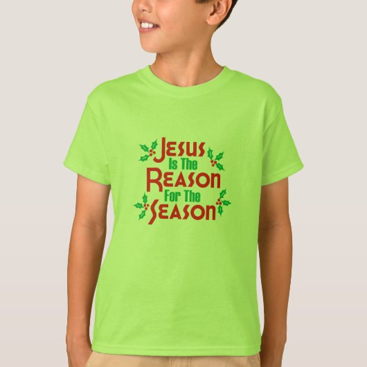 Jezus is de reden voor het seizoen t-shirt (Voorkant)