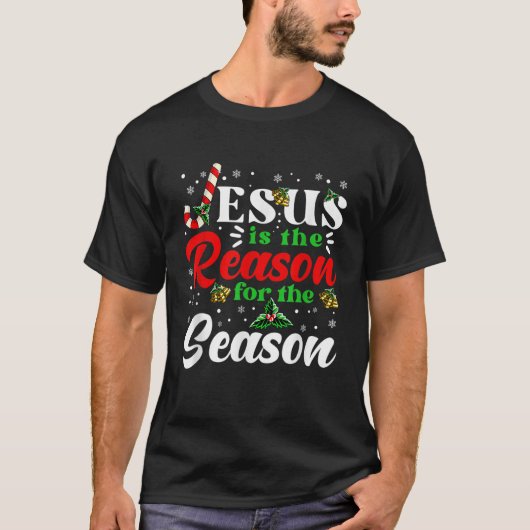 Jezus is de reden voor het seizoen van Kerstmis X  T-shirt (Voorkant)