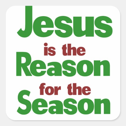 Jezus is de reden voor het seizoen vierkante sticker (Voorkant)