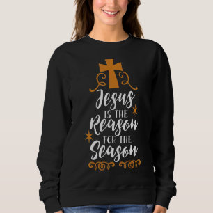 Jezus is de reden voor Kerstmis Christelijk Trui