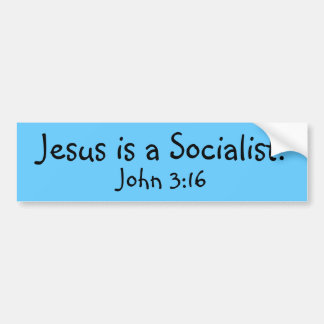 Jezus is een socialist! bumpersticker