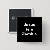 Jezus is een Zombie Vierkante Button 5,1 Cm (Voorkant /achterkant)