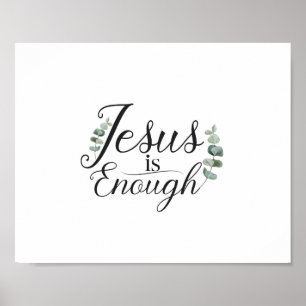 Jezus is genoeg elegante groene eucalyptus Christe Poster