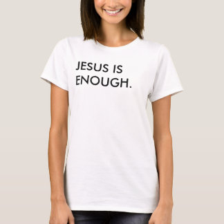 Jezus is genoeg vrouwen T-shirt