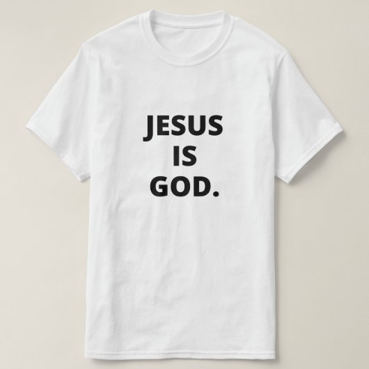 Jezus is god, Christelijk minimalistisch t shirt (Design voorkant)