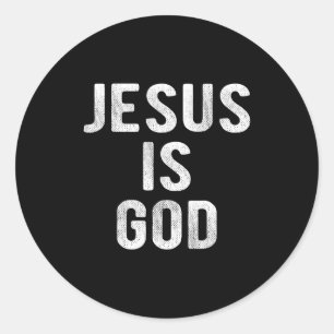 Jezus Is God Christelijke Spreuk Geloven - Jezus I Ronde Sticker