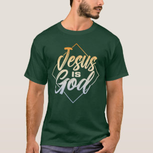 Jezus Is God Religie Gelovige Geloof Gebed Kerk T-shirt