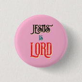 Jezus is heer roze Christelijk Ronde Button 3,2 Cm (Voorkant)