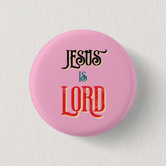 Jezus is heer roze Christelijk Ronde Button 3,2 Cm (Voorkant)