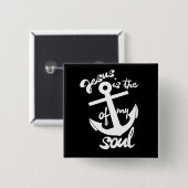 Jezus is het anker van mijn ziel vierkante button 5,1 cm (Voorkant /achterkant)