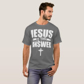 Jezus is het antwoord (2) t-shirt (Voorkant volledig)