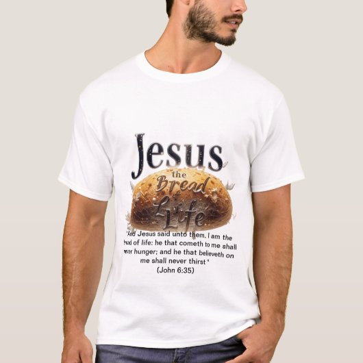 Jezus is het brood des levens t-shirt (Voorkant)