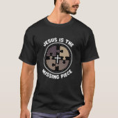 Jezus is het ontbrekende stuk, kruis, puzzelstukje t-shirt (Voorkant)