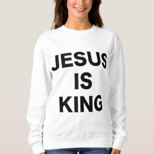 Jezus is Koning Bold Black Tekst Christelijk Relig Trui