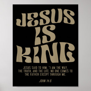 Jezus is Koning Jezus Johannes 14_6 Kostuum Christ Poster