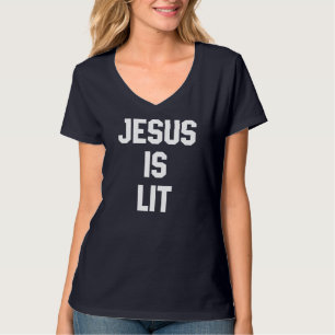 Jezus is Lit Funny Christelijke Bijbel Verse Quote T-shirt