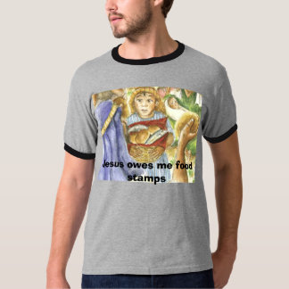 Jezus is me voedselzegels verschuldigd t-shirt