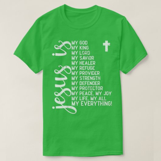 Jezus is mijn allerbeste Heer Savior C T-shirt (Design voorkant)