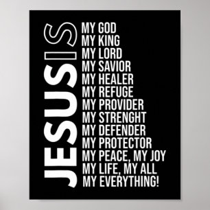 Jezus is mijn alles wat Jezus T-Shirt is. Poster