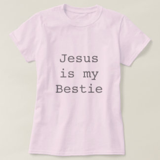 Jezus is mijn Bestie T-shirt