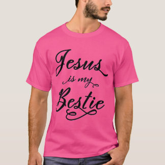 Jezus is mijn bestie (voor lichte achtergrond) t-shirt