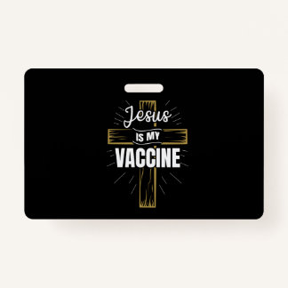 Jezus is mijn Christelijke geloof in het vaccin Badge