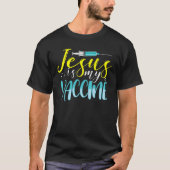 Jezus is mijn Christelijke geloof tegen vax Vaxxvi T-shirt (Voorkant)