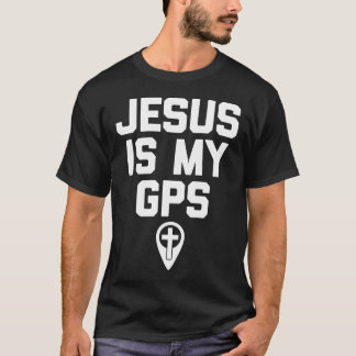 Jezus is mijn Christelijke GPS grappigheid T-shirt
