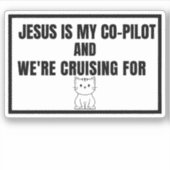 Jezus is mijn copiloot en we varen voor...katten sticker (Voorkant)