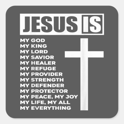 Jezus is mijn enige God Savior Vierkante Sticker (Voorkant)