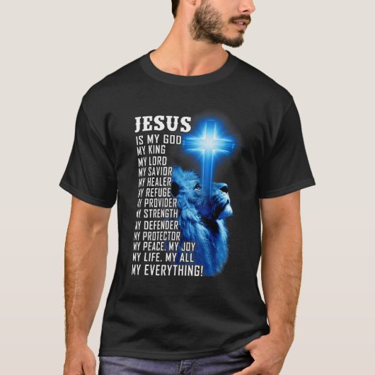 Jezus is mijn God koning Mijn Heer Mijn Savior Bla T-shirt (Voorkant)