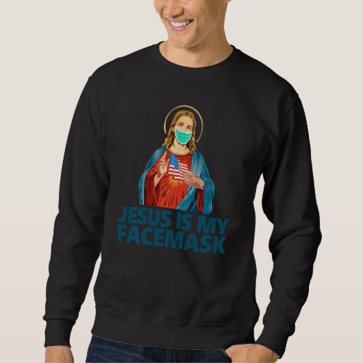 Jezus is mijn grappige antimasker Sweatshirt (Voorkant)