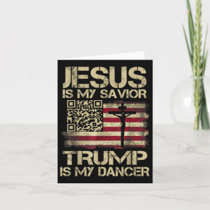 Jezus Is Mijn Heiland Trump Is Mijn Danser Qr Trum Kaart