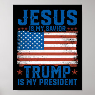 Jezus Is Mijn Heiland Trump Is Mijn President Trum Poster