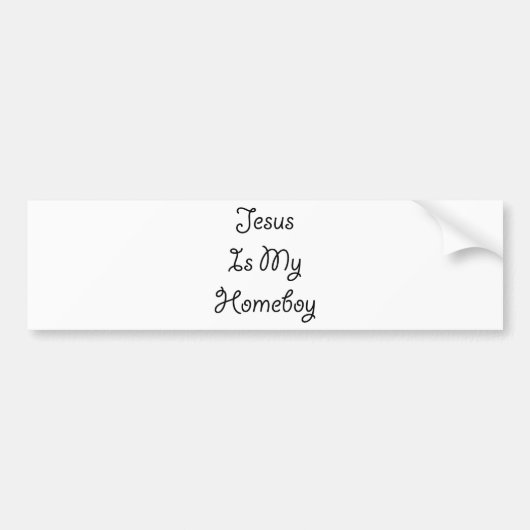 Jezus is mijn Homeboy Bumpersticker (Voorkant)